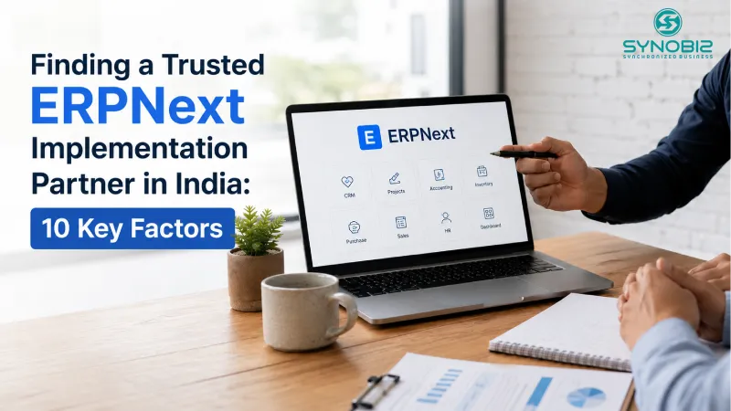 Finding a Trusted ERPNext Implementation Partner in India: 10 Key Factors