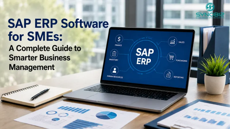 SAP ERP Software for SMEs: A Complete Guide to Smarter Business Management