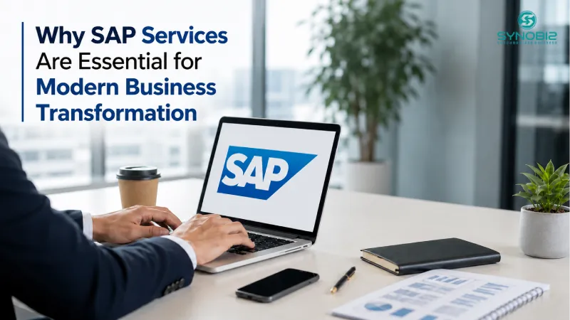 Why SAP Services Are Essential for Modern Business Transformation