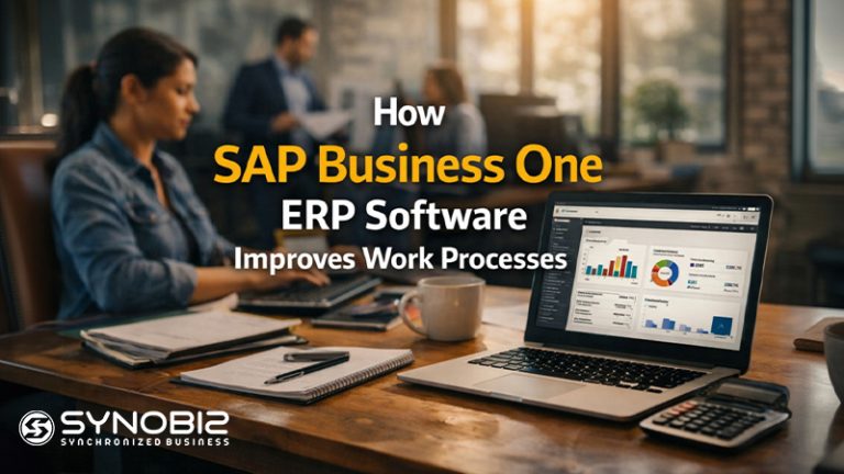 How SAP Business One ERP Software Improves Work Processes