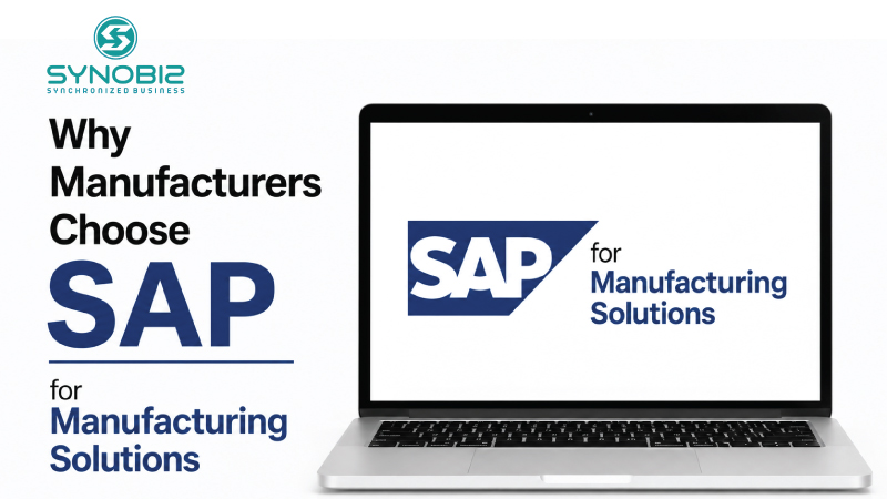 Why Manufacturers Choose SAP for Manufacturing Solutions