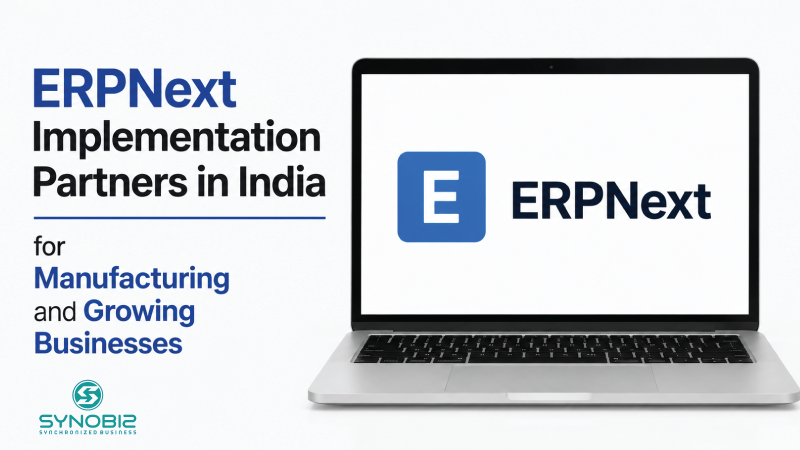 ERPNext Implementation Partners in India for Manufacturing and Growing Businesses