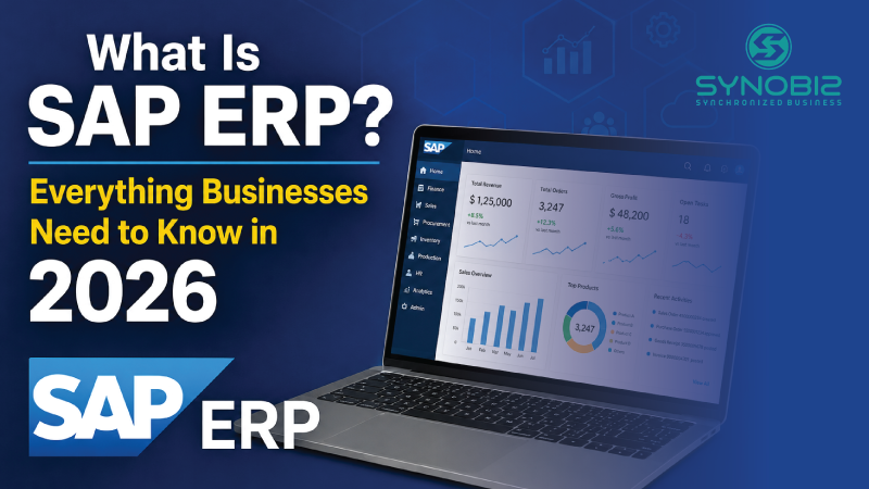 What Is SAP ERP? Everything Businesses Need to Know in 2026