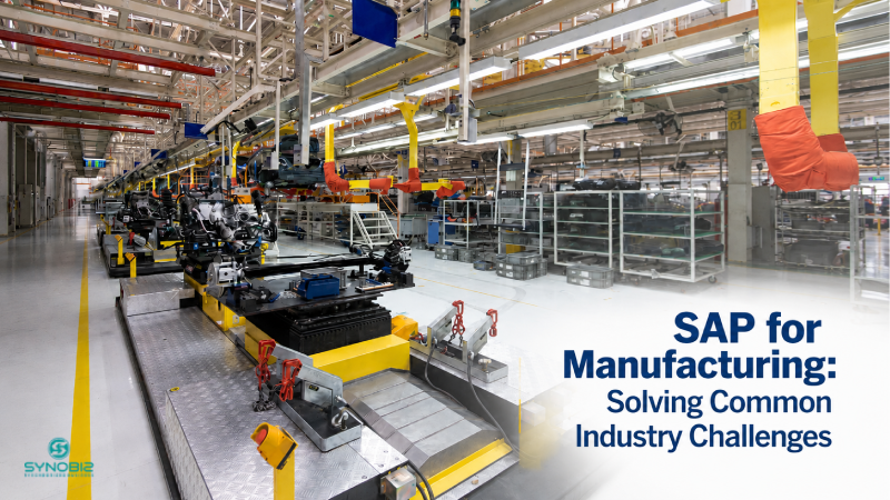 SAP for Manufacturing: Solving Common Industry Challenges
